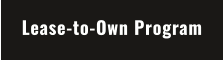 Lease-to-Own Program