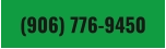 Trucking Hauling Phone 906-776-9450