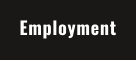 Employment