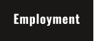Employment