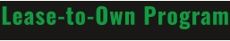 Lease-to-Own Program