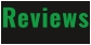 Reviews